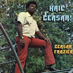 Caesar Frazier Hail Ceasar! ltd Vinyl LP