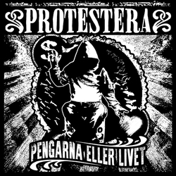 Protestera Pengarna Eller Livet Vinyl LP