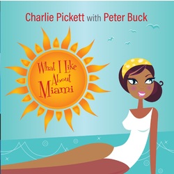 PickettCharlie / BuckPeter What I Like About Miami 7"