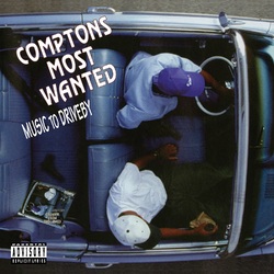 Comptons Most Wanted Music To Driveby Vinyl LP