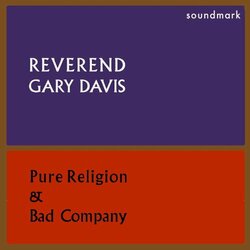 Blind Gary Davis Pure Religion & Bad Company Vinyl LP