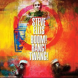 Steve Ellis Boom Bang Twang Vinyl LP