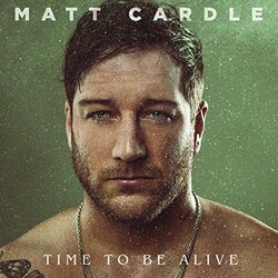 Matt Cardle Time To Be Alive Vinyl LP