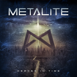 Metalite Heroes In Time ltd Vinyl LP