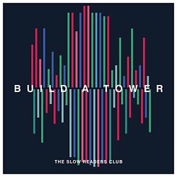 Slow Readers Club Build A Tower Vinyl LP