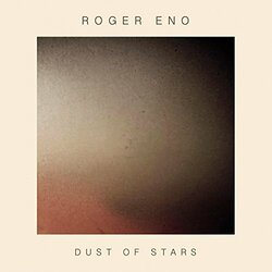 Roger Eno Dust Of Stars Vinyl LP