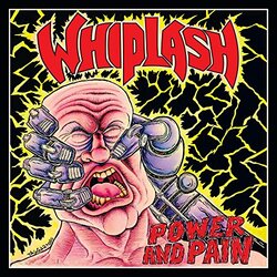 Whiplash Power & Pain Vinyl LP