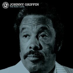 Johnny Griffin Man I Love ltd Vinyl LP