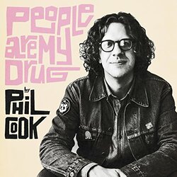 Phil Cook People Are My Drug Vinyl LP