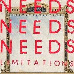 Needs Limitations Vinyl LP