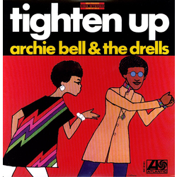 Archie Bell & Drells Tighten Up Vinyl LP