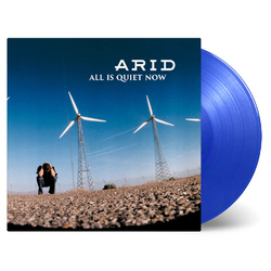 Arid All Is Quiet Now 180gm ltd Blue Vinyl LP