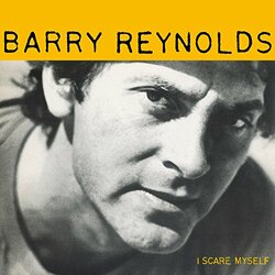 Barry Reynolds I Scare Myself Vinyl LP