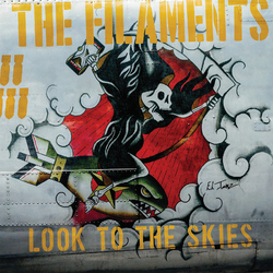 Filaments Look To The Skies Vinyl LP