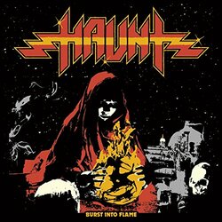 Haunt Burst Into Flame Vinyl LP