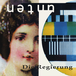 Die Regierung Unten Vinyl LP