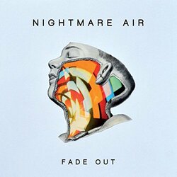 Nightmare Air Fade Out Vinyl LP +g/f