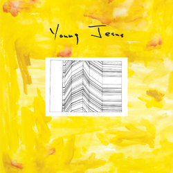 Young Jesus WHOLE THING IS JUST THERE Vinyl LP