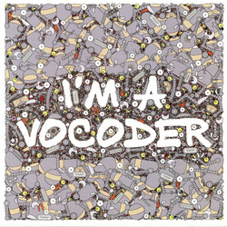 Various I'm A Vocoder Vinyl LP