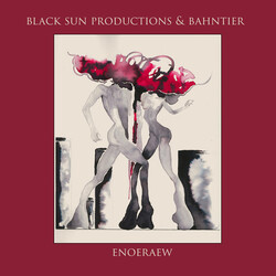 Black Sun Productions & Bahntier Enoeraew Vinyl LP