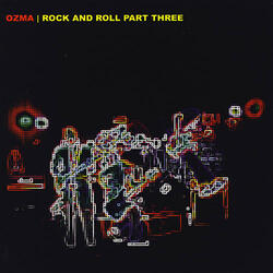 Ozma Rock And Rolls Part Three ltd Vinyl LP