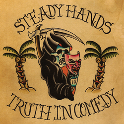 Steady Hands Truth In Comedy Vinyl LP