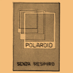 Polaroid (3) Senza Respiro Vinyl LP