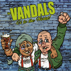 Vandals Oi To The World ltd Vinyl LP