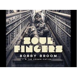 Bobby & The Organi-Sation Broom Soul Fingers Vinyl LP