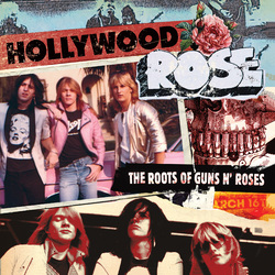 Hollywood Rose The Roots Of Guns N' Roses Vinyl LP