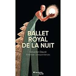 Sebastien Ensemble Correspondances / Dauce Charpentier: Ballet Royal De La Nuit 4 CD