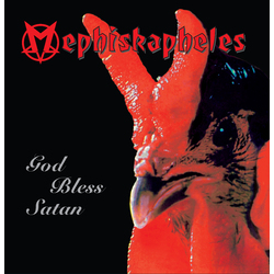 Mephiskapheles God Bless Satan Vinyl LP