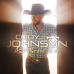 Cody Johnson Ain't Nothin' To It Vinyl LP