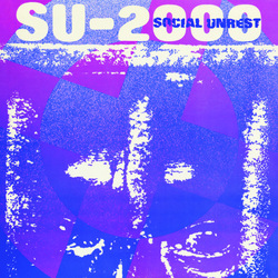 Social Unrest Su-2000 ltd Blue Vinyl LP