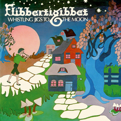 Flibbertigibbet Whistling Jigs To The Moon Vinyl LP