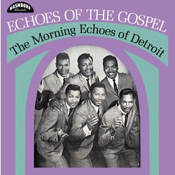 Morning Echoes Of Detroit Echoes Of The Gospel Vinyl LP