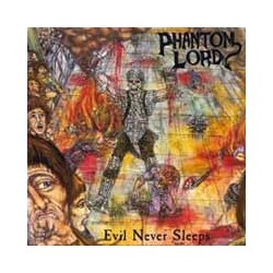 Phantom Lord (3) Evil Never Sleeps Vinyl LP