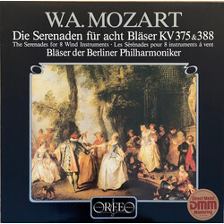 Wolfgang Amadeus Mozart / Blasorchester der Berliner Philharmoniker Die Serenaden Für Acht Bläser, KV.375 & 388 (The Serenades For Eight Wind Instrume