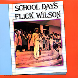 Flick Wilson School Days Vinyl LP