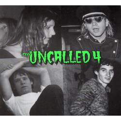 Uncalled 4 Cotton Fields / Grind Her Up 7"