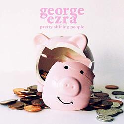 George Ezra Pretty Shining People 7"