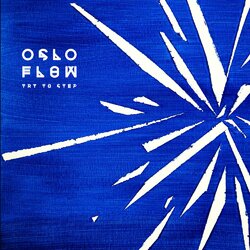 Oslo Flow Try To Step Vinyl 12"