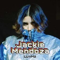 Jackie Mendoza LuvHz Vinyl