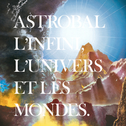 Astrobal L'infini, L'Univers Et Les Mondes Vinyl LP