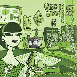 Various Artist Girls In The Garage Volume 7 Vinyl LP