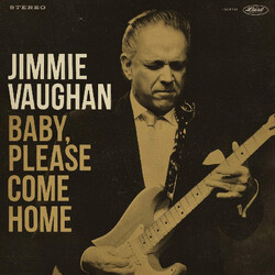 Jimmie Vaughan Baby, Please Come Home Vinyl LP