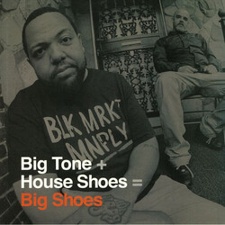 Big Tone (2) / House Shoes Big Shoes