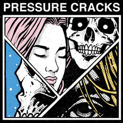 Pressure Cracks Pressure Cracks