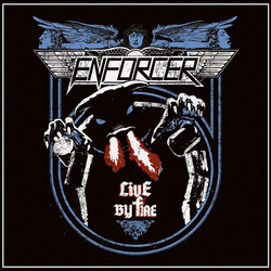 Enforcer (6) Live By Fire Vinyl LP