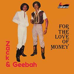 Zack & Gebah For The Love Of Money Vinyl LP